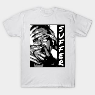 You Suffer - Song Lyric - Tribute Artwork T-Shirt